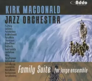 Image of Family Suite for Large Ensemble by Kirk MacDonald Jazz Orchestra CD Album