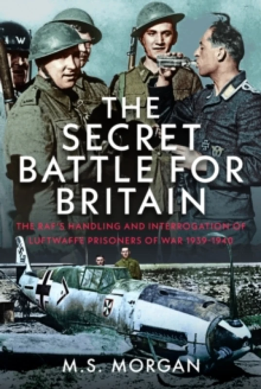 Image of The Secret Battle for Britain. Hardback. By Michael S Morgan Books
