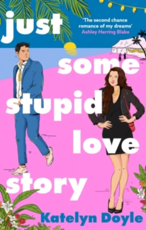 Image of Just Some Stupid Love Story. Paperback. By Katelyn Doyle Books