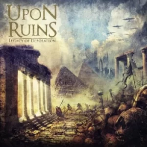 Image of Legacy of Desolation by Upon Ruins CD Album