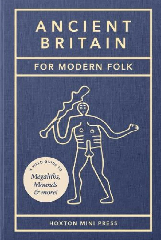 Image of Ancient Britain for Modern Folk Hardback