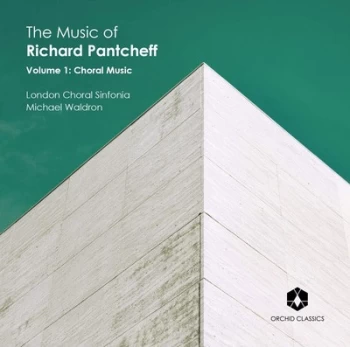 Image of The Music of Richard Pantcheff Choral Music - Volume 1 by Richard Pantcheff CD Album