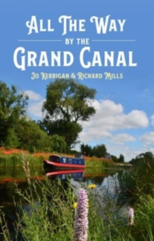 Image of All the Way by The Grand Canal Hardback
