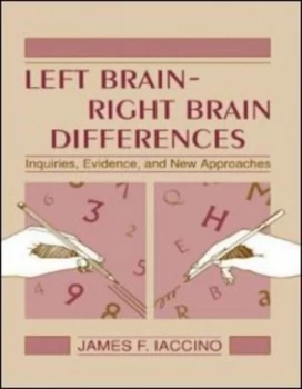 Image of Left Brain - Right Brain Differences by James F. Iaccino