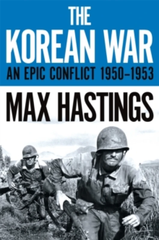 Image of The Korean War : An Epic Conflict 1950-1953 Paperback / softback