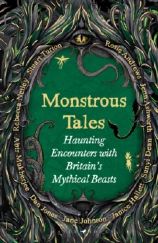 Image of Monstrous Tales : Haunting encounters with Britain's mythical beasts Hardback