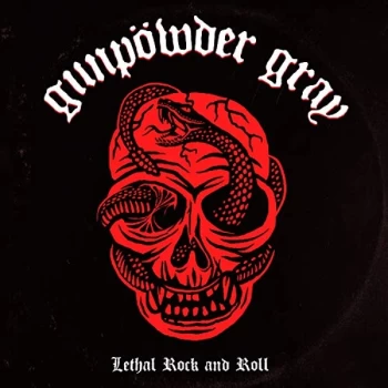 Image of Gunpowder Gray - Lethal Rock and Roll CD