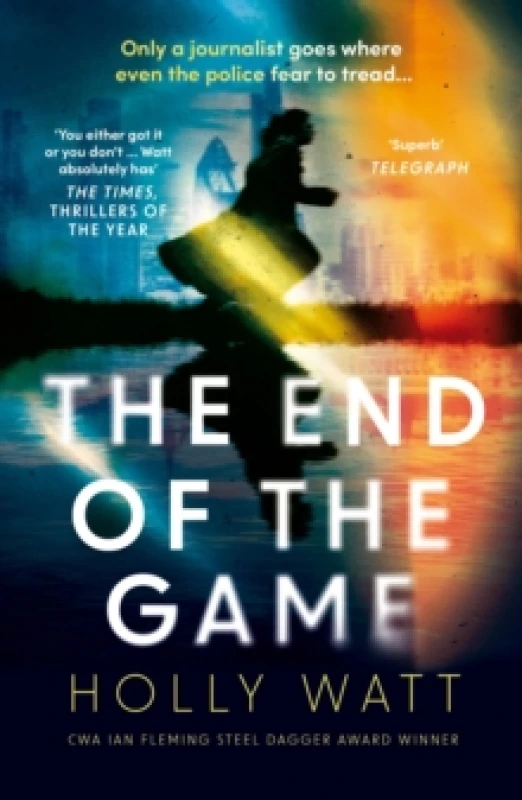 Image of The End of the Game : a 'fierce, obsessive and brilliant' heroine for our times Paperback / softback
