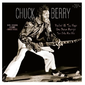 Image of Chuck Berry - Rockin' At The Hops / One Dozen Berrys / New Juke Box Hits Vinyl