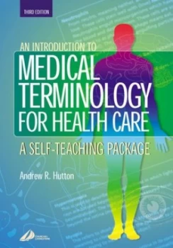 Image of An Introduction to Medical Terminology for Health Care by Andrew Hutton Paperback