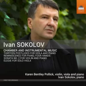 Image of Ivan Sokolov Chamber and Instrumental Music by Ivan Glebovich Sokolov CD Album