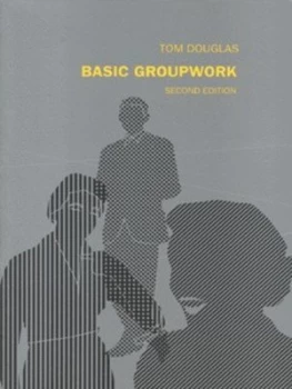 Image of Basic Groupwork by Tom Douglas Paperback