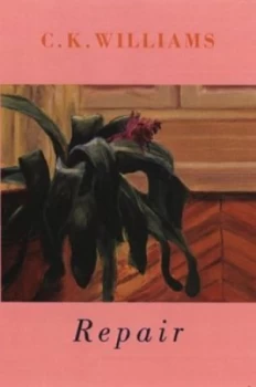 Image of Repair by C. K Williams Paperback