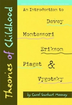 Image of Theories of Childhood by Carol G. Mooney Paperback