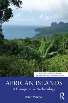 Image of African IslandsA Comparative Archaeology