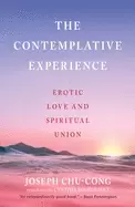 Image of contemplative experience erotic love and spiritual union