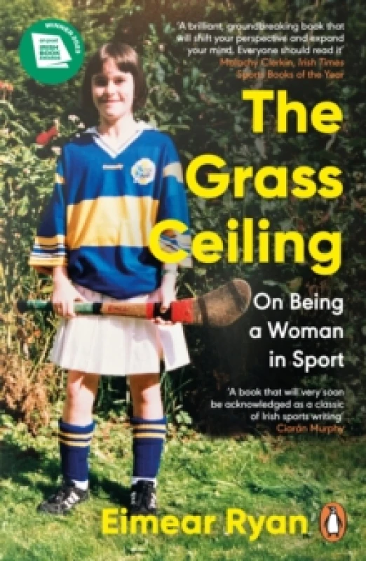 Image of The Grass Ceiling : On Being a Woman in Sport Paperback / softback