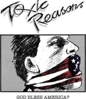 Image of God Bless America? by Toxic Reasons Vinyl Album