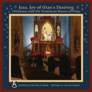 Image of Jesu Joy of Mans Desiring Christmas With the Dominican Sisters of Mary by Dominican Sisters of Mary CD Album