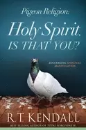 Image of pigeon religion holy spirit is that you discerning spiritual manipulation