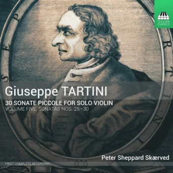 Image of Giuseppe Tartini 30 Sonate Piccole for Solo Violin Sonatas Nos 25-30 - Volume 5 by Giuseppe Tartini CD Album