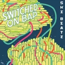 Image of Switched On Bap