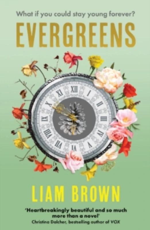 Image of Evergreens : what if you could stay young forever? Paperback / softback