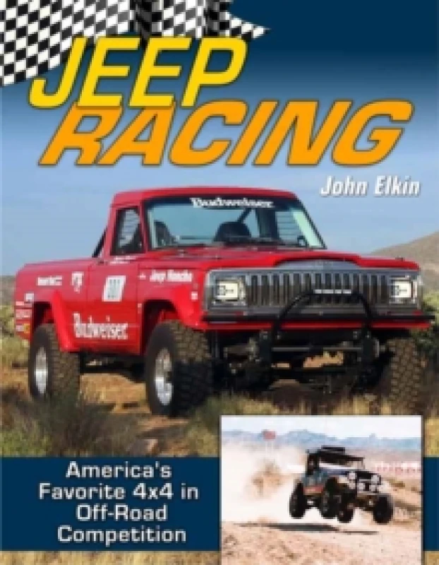 Image of Jeep Racing : America's Favorite 4x4 in Off Road Competition Paperback / softback