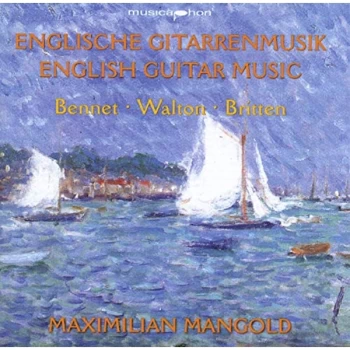Image of Mangold Maximilian - Bennet/Walton/Britten: English Guitar Music CD