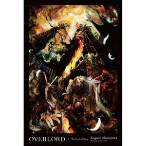 Image of Overlord, Vol. 1: The Undead King Hardcover (light novel)