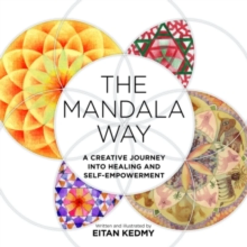 Image of The Mandala Way : A Creative Journey into Healing and Self-empowerment Paperback / softback