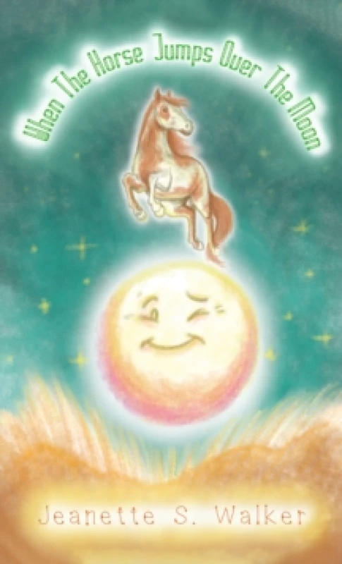 Image of When the Horse Jumps Over the Moon Paperback / softback
