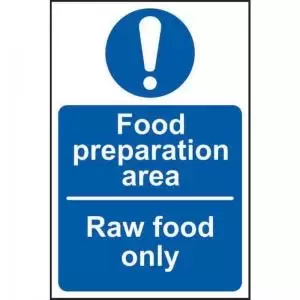 Image of Food Preparation Area Raw Food Only&rsquo; Sign; Non Adhesive
