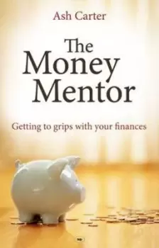Image of The money mentor by Ash Carter