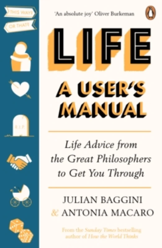 Image of Life: A Users Manual : Life Advice from the Great Philosophers to Get You Through Paperback / softback