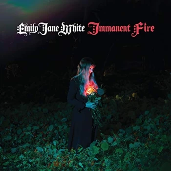 Image of Emily Jane White - Immanent Fire Vinyl