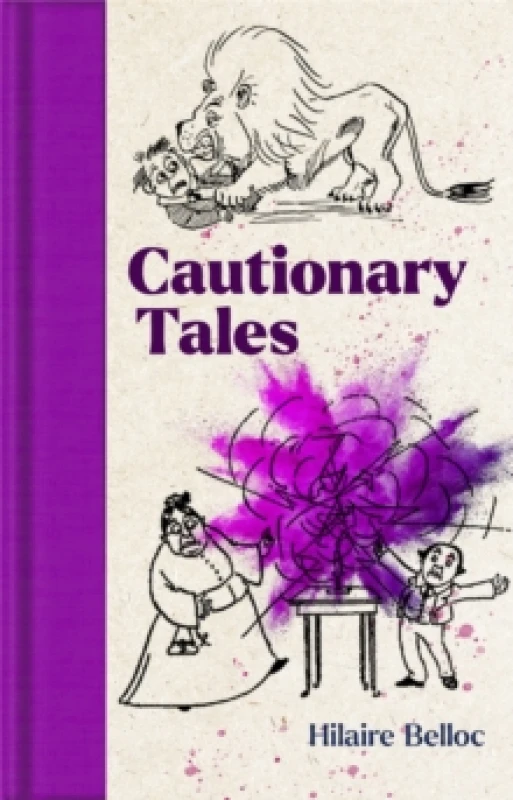 Image of Cautionary Tales. Hardback. By Hilaire Belloc Books