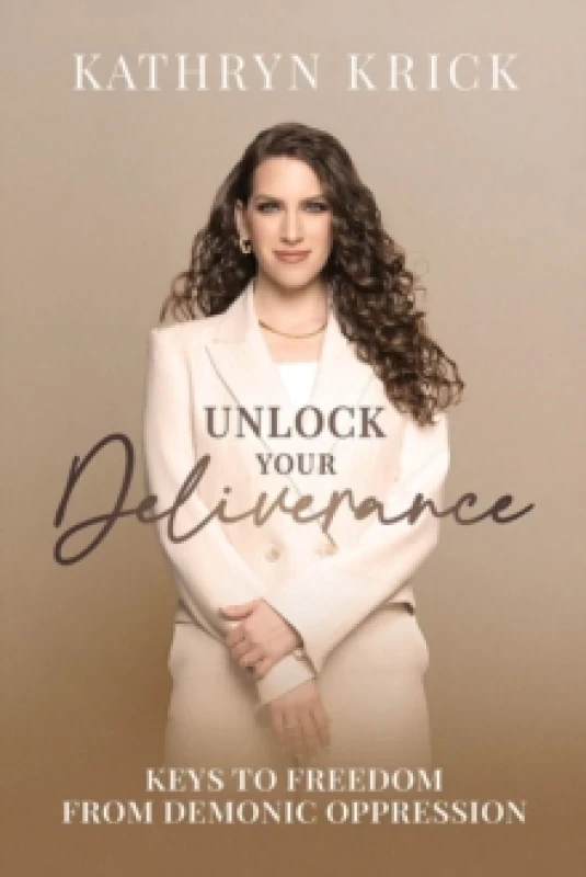 Image of Unlock Your Deliverance Paperback / softback