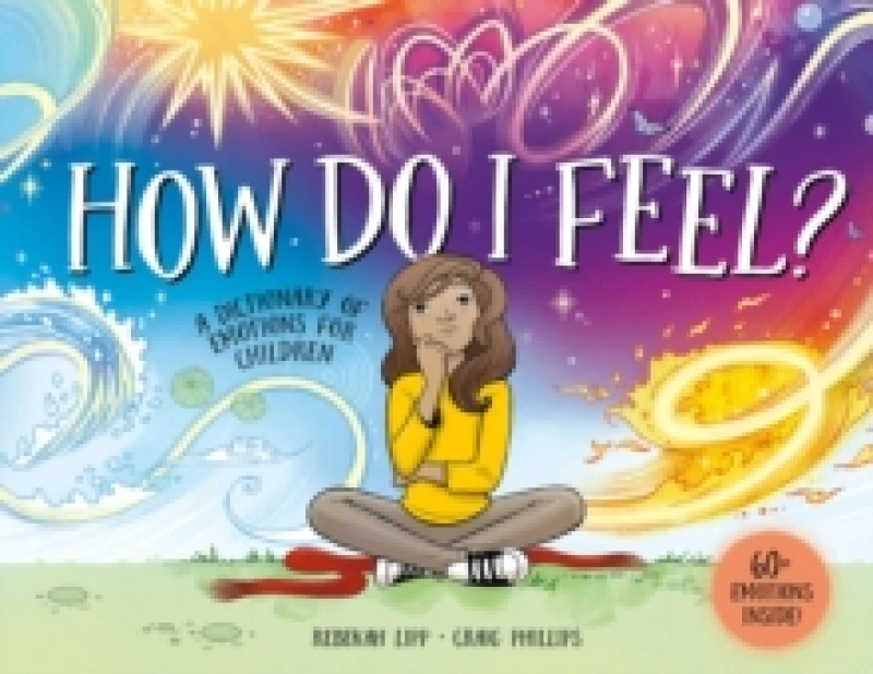 Image of How Do I Feel? A dictionary of emotions for children Hardback
