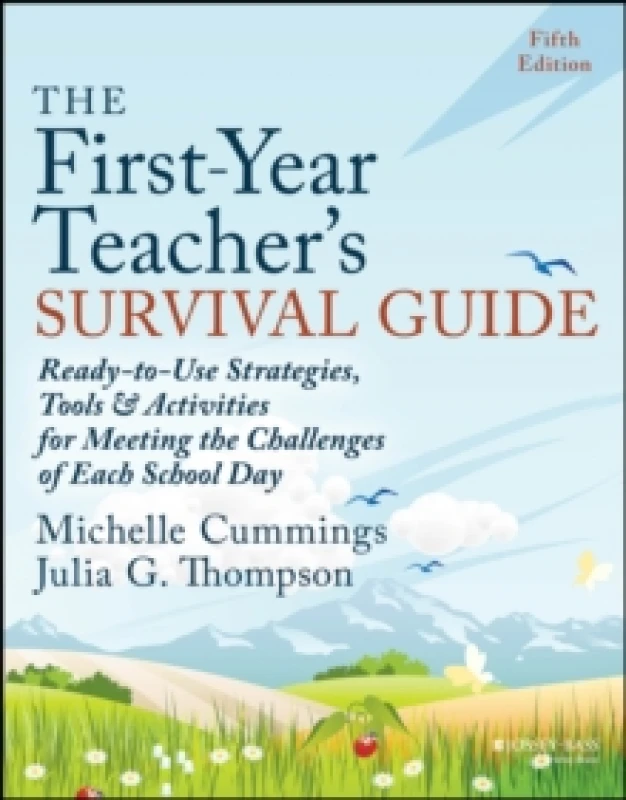 Image of The First-Year Teacher's Survival Guide : Ready-to-Use Strategies, Tools & Activities for Meeting the Challenges of Each School Day Paperback / softba