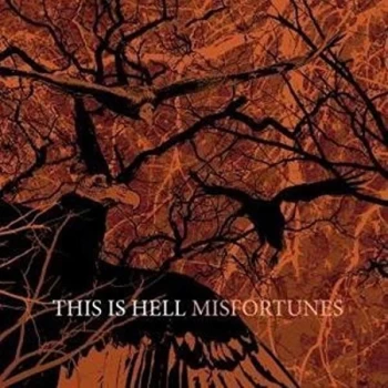 Image of This Is Hell - Misfortunes CD