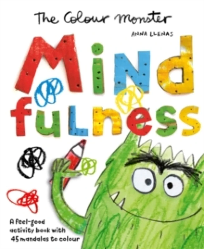 Image of The Colour Monster: Mindfulness : Celebrate 10 years of The Colour Monster with a feel-good activity book with 45 mandalas to colour Paperback / softb
