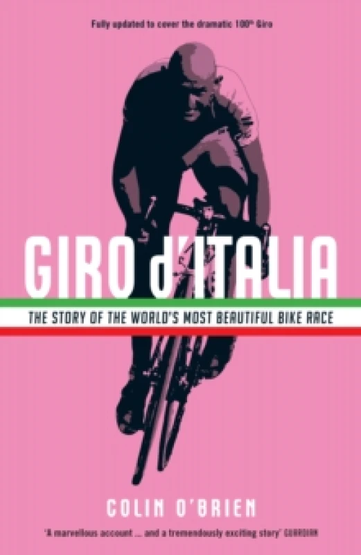 Image of Giro d'Italia : The Story of the World's Most Beautiful Bike Race Paperback / softback