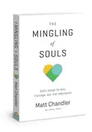 Image of mingling of souls gods design for love marriage sex and redemption