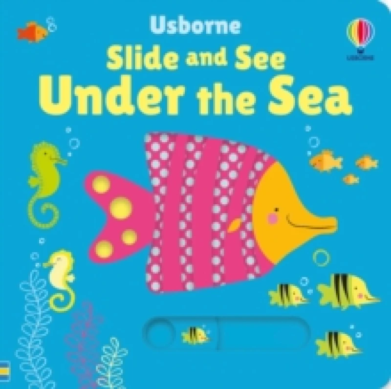 Image of Slide and See Under the Sea Board book