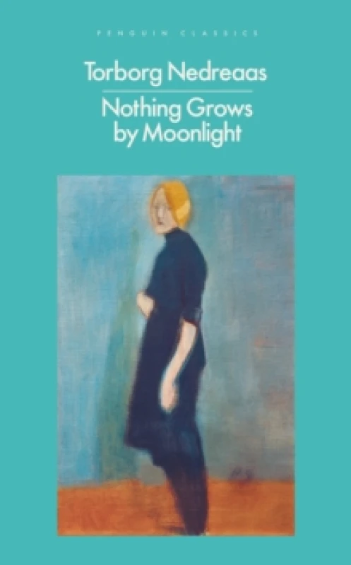 Image of Nothing Grows by Moonlight. Paperback. By Torborg Nedreaas Books