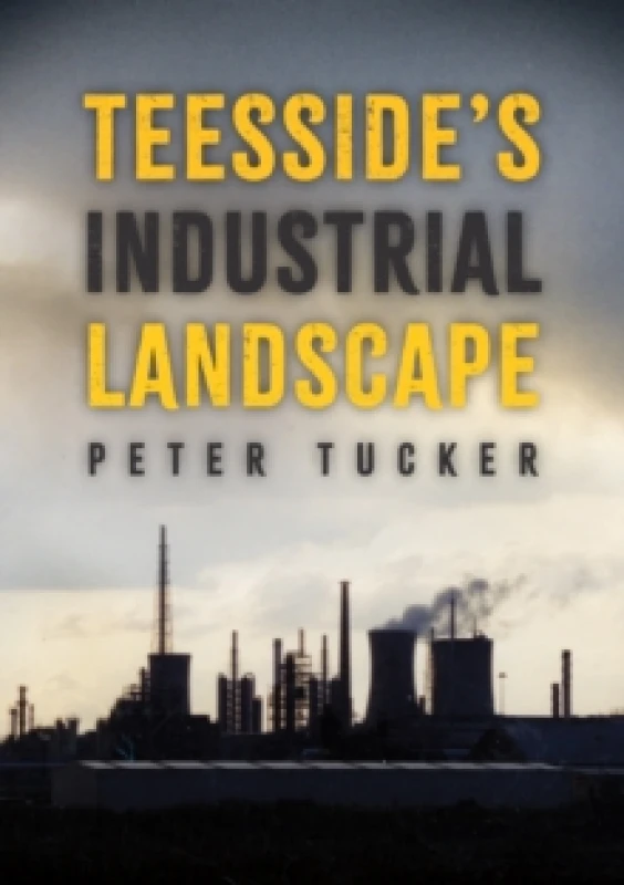 Image of Teesside's Industrial Landscape Paperback / softback