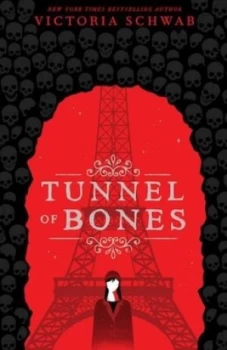 Image of Tunnel of bones by Victoria Schwab