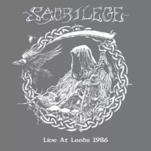 Image of Live Leeds 1986 by Sacrilege CD Album