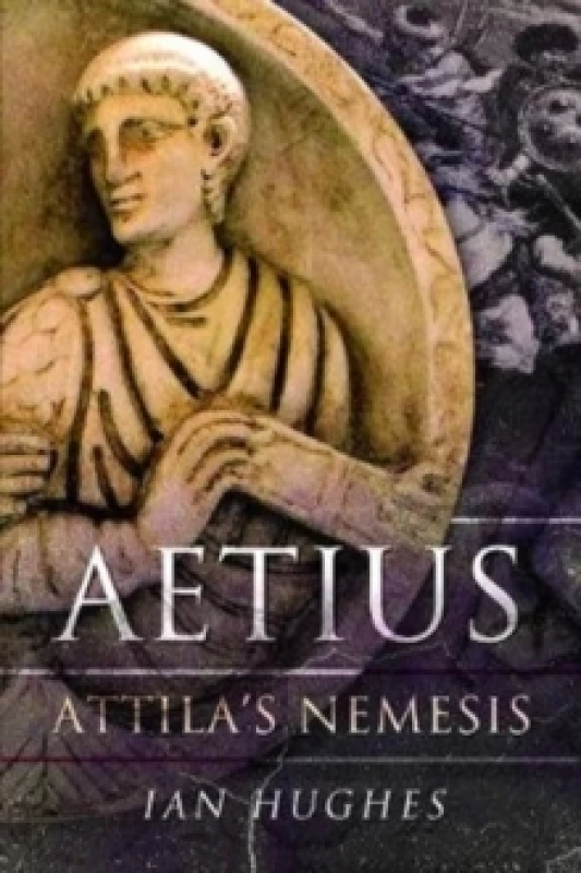 Image of Aetius : Attila's Nemesis Paperback / softback